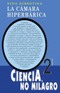 La cámara hiperbárica: Ciencia, no milagro - Paperback