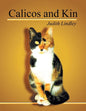Calicos and Kin - Paperback