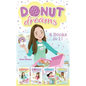 Donut Dreams 4 Books in 1!: Hole in the Middle; So Jelly!; Family Recipe; Donut for Your Thoughts - Hardcover