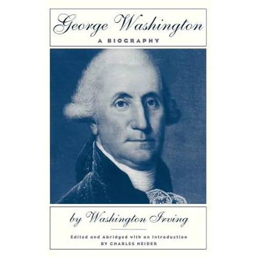 George Washington: A Biography - Paperback