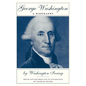 George Washington: A Biography - Paperback