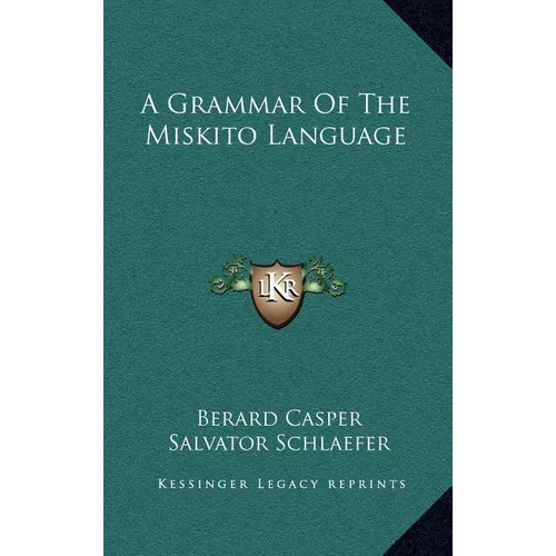 A Grammar of the Miskito Language - Hardcover