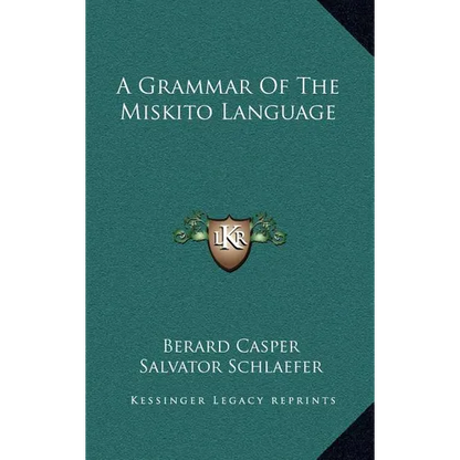 A Grammar of the Miskito Language - Hardcover