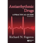 Antiarrhythmic Drugs: A Practical Guide - Paperback