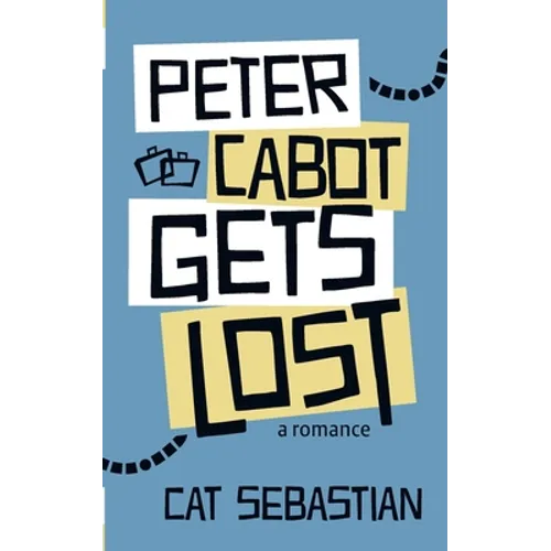 Peter Cabot Gets Lost - Paperback