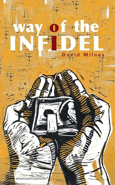 Way of the Infidel - Paperback