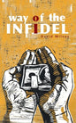 Way of the Infidel - Paperback