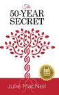 The 50-Year Secret - Hardcover