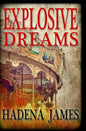 Explosive Dreams - Paperback