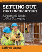 Setting Out For Construction: A Practical Guide to Site Surveying - Paperback