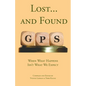 Lost... and Found: When What Happens Isn't What We Expect - Paperback