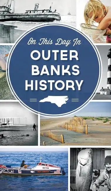 On This Day in Outer Banks History - Hardcover