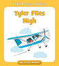 Tyler Flies High - Paperback