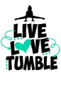 Live Love Tumble: Cute Gymnastics Activity Book & Gratitude Diary Perfect Gift for Any Gymnast! - Paperback