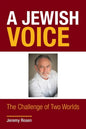 A Jewish Voice: The Challenge of Two Worlds - Paperback