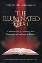 The Illuminated Text Volume 6: Commentaries for Deepening Your Connection with a Course in Miracles - Paperback