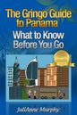 The Gringo Guide to Panama: What to Know Before You Go - Paperback
