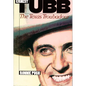 Ernest Tubb: The Texas Troubadour - Paperback