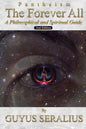 Pantheism: The Forever All: A Philosophical and Spiritual Guide, 2nd Ed: A Philosophical and Spiritual Guide, 2nd Ed - Paperback