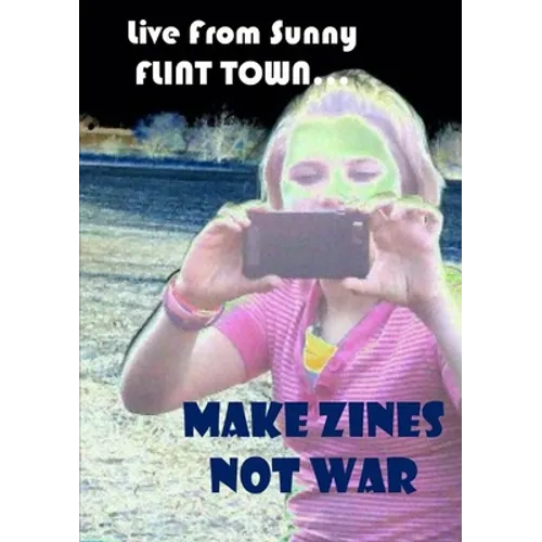 Make Zines Not War - Paperback
