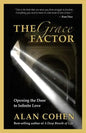 The Grace Factor: Opening the Door to Infinite Love - Paperback