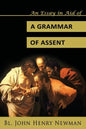 An Essay in Aid of a Grammar of Assent - Paperback
