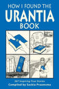 How I Found the Urantia Book: 367 Inspiring True Stories - Paperback