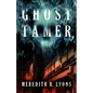 Ghost Tamer - Paperback