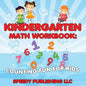 Kindergarten Math Workbook: Counting Fun For Kids - Paperback