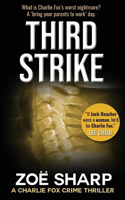 Third Strike: #07: Charlie Fox Crime Mystery Thriller Series - Paperback