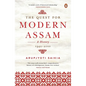 The Quest for Modern Assam: A History: 1942-2000 - Hardcover
