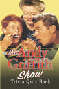 The Andy Griffith Show: Trivia Quiz Book - Paperback