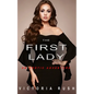 The First Lady: An Erotic Adventure (Lesbian Bisexual Erotica) - Paperback