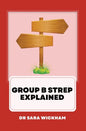 Group B Strep Explained - Paperback