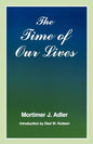 Time of Our Lives: The Ethics of Common Sense - Paperback