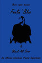 Feelin' Blue & Black All Over: An African-American Poetic Experience - Paperback