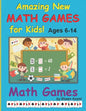 Math Games: Amazing New Math Learning Games for Kids! - Paperback