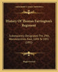 History Of Thomas Farrington's Regiment: Subsequently Designated The 29th, Worcestershire, Foot, 1694 To 1891 (1891) - Paperback