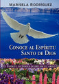 Conoce Al Espiritu Santo de Dios - El Espiritu de Jehova Quiere Ser Tu Amigo - Paperback