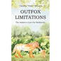 Outfox Limitations: The Athlete's Cure for Mediocrity - Paperback