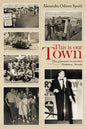 This Is Our Town: Those Yesteryears in War Born Henderson, Nevada - Paperback