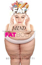 Fat Mind, Fat Body - An Effective & Lasting Weight Loss Solution: Lose Weight, Keep Fit & Live Longer - Paperback