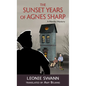 The Sunset Years of Agnes Sharp - Library Binding