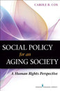 Social Policy for an Aging Society: A Human Rights Perspective - Paperback