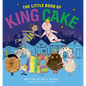 The Little Book of King Cake - Hardcover