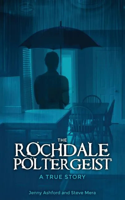 The Rochdale Poltergeist: A True Story - Paperback