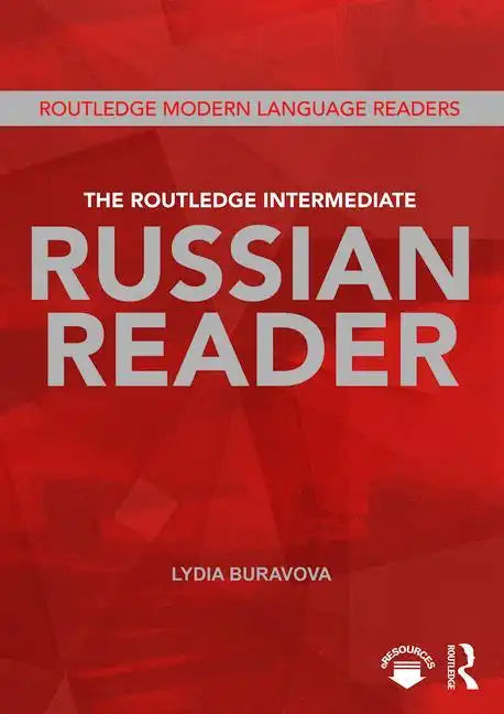 The Routledge Intermediate Russian Reader - Paperback