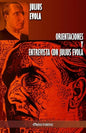 Orientaciones y Entrevista con Julius Evola - Paperback
