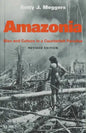 Amazonia: Man and Culture in a Counterfeit Paradise, Revised Edition - Paperback