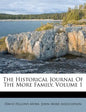The Historical Journal of the More Family, Volume 1 - Paperback